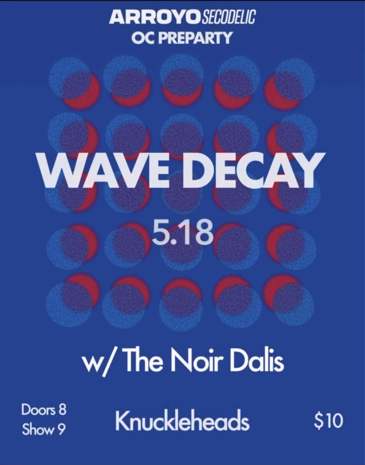 ARROYO SECODELIC / OC PRE PARTY flyer